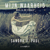 Mijn waarheid: De finale - Sandra J. Paul (ISBN 9789179956615)