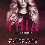 Thia - T.M. Frazier (ISBN 9789464200478)
