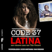 Code 37: Latina - Tille Vincent (ISBN 9789179956530)