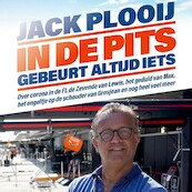 In de pits gebeurt altijd iets - Jack Plooij (ISBN 9789021426952)