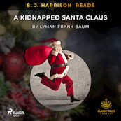 B. J. Harrison Reads A Kidnapped Santa Claus - L. Frank. Baum (ISBN 9788726574661)