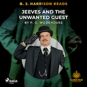 B. J. Harrison Reads Jeeves and the Unwanted Guest - P.G. Wodehouse (ISBN 9788726575149)