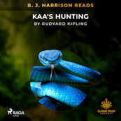 B. J. Harrison Reads Kaa's Hunting - Rudyard Kipling (ISBN 9788726575521)