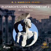 B. J. Harrison Reads Plutarch's Lives, Volume 1 of 2 - Plutarch (ISBN 9788726575262)