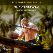 B. J. Harrison Reads The Castaway - W. W. Jacobs (ISBN 9788726575774)
