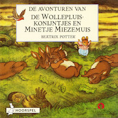 De avonturen van de Wollepluiskonijntjes en Minetje Miezemuis - Beatrix Potter (ISBN 9789047630982)