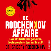 De Rodchenkov-affaire - Grigory Rodchenkov (ISBN 9789026353369)
