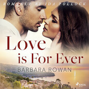 Love is For Ever - Barbara Rowan (ISBN 9788726565898)