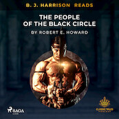 B. J. Harrison Reads The People of the Black Circle - Robert E. Howard (ISBN 9788726575323)