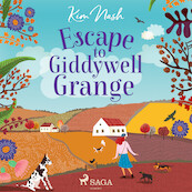 Escape to Giddywell Grange - Kim Nash (ISBN 9788726700008)