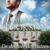 De dochter des huizes - Catherine Cookson (ISBN 9788726739626)