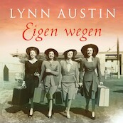 Eigen wegen - Lynn Austin (ISBN 9789029729635)