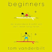 Beginners - Tom Vanderbilt (ISBN 9789021428369)