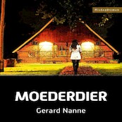 Moederdier - Gerard Nanne (ISBN 9789462176638)