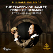 B. J. Harrison Reads The Tragedy of Hamlet, Prince of Denmark - William Shakespeare (ISBN 9788726575859)