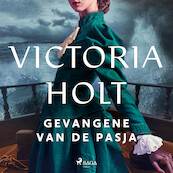 Gevangene van de Pasja - Victoria Holt (ISBN 9788726706284)