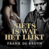 Niets is wat het lijkt - Frank de Bruyn (ISBN 9788726677119)