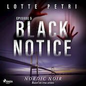 Black Notice: Episode 5 - Lotte Petri (ISBN 9788726325621)