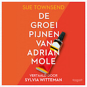 De groeipijnen van Adrian Mole - Sue Townsend (ISBN 9789493189591)