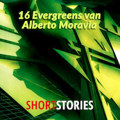 16 Evergreens van Alberto Moravia - Alberto Moravia (ISBN 9789462177529)
