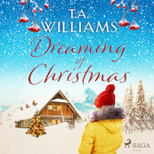 Dreaming of Christmas - T.A. Williams (ISBN 9788726869903)