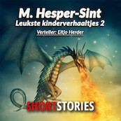 De leukste kinderverhaaltjes deel 2 - Marian Hesper-Sint (ISBN 9789462177550)