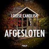 Afgesloten - Louise Candlish (ISBN 9789021436852)
