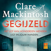 Gegijzeld - Clare Mackintosh (ISBN 9789026157066)
