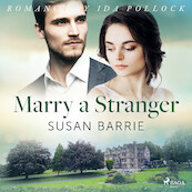 Marry a Stranger - Susan Barrie (ISBN 9788726566826)