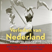 Verleden van Nederland - Geert Mak, Gijsbert van Es, Piet de Rooy, Jan Bank, René van Stipriaan (ISBN 9789045044484)