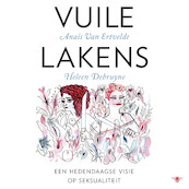 Vuile lakens - Anais Van Ertvelde, Heleen Debruyne (ISBN 9789403147413)
