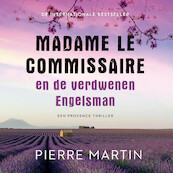 Madame le Commissaire en de verdwenen Engelsman - Pierre Martin (ISBN 9789024597819)