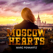 Moscow Hearts - Marc Pennartz (ISBN 9788726917949)