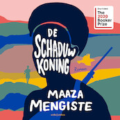 De schaduwkoning - Maaza Mengiste (ISBN 9789026355691)