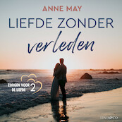 Liefde zonder verleden - Anne May (ISBN 9789179957148)