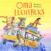 Oma Luchtbuks - Barbara Scholten (ISBN 9789021682709)