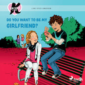 K for Kara 2 - Do You Want to be My Girlfriend? - Line Kyed Knudsen (ISBN 9788728010266)
