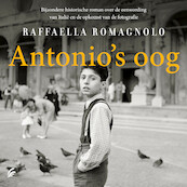 Antonio's oog - Raffaella Romagnolo (ISBN 9789046175507)
