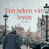 Een teken van leven - R.J. Ellory (ISBN 9789026158407)