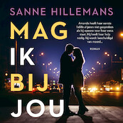 Mag ik bij jou - Sanne Hillemans (ISBN 9789047206835)