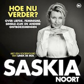 Hoe nu verder? - Saskia Noort (ISBN 9789044363241)