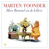 Heer Bommel en de killers - Marten Toonder (ISBN 9789403139210)