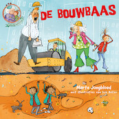 De bouwbaas - Marte Jongbloed, Iris Boter (ISBN 9789024596232)
