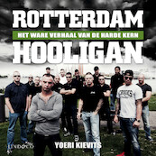 Rotterdam Hooligan - Yoeri Kievits (ISBN 9789179957889)