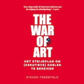 The War of Art - Steven Pressfield (ISBN 9789021590035)