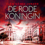 De Rode Koningin - Juan Gómez-Jurado (ISBN 9789052864563)