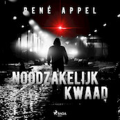 Noodzakelijk kwaad - René Appel (ISBN 9788726663716)