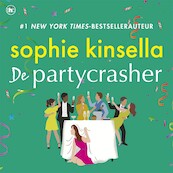 De partycrasher - Sophie Kinsella (ISBN 9789044364484)