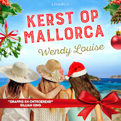 Kerst op Mallorca - Wendy Louise (ISBN 9789179958022)