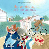 Het geheim van de blote vakantie - Marjon Hoffman (ISBN 9789025883386)
